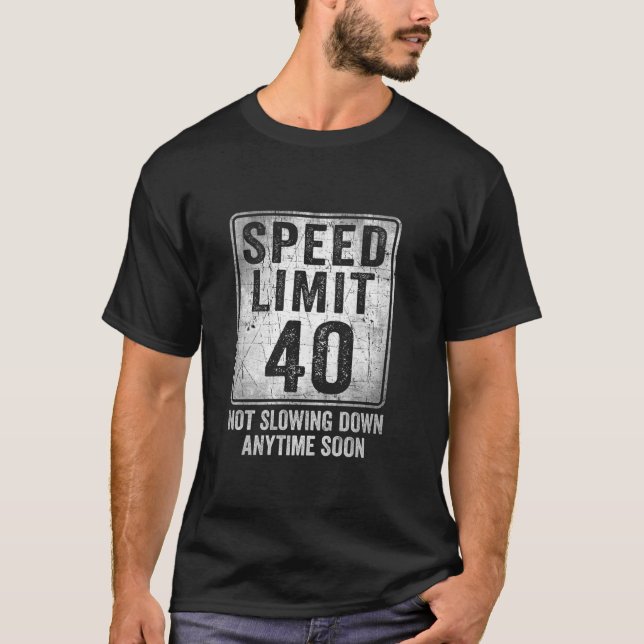 Camiseta 40.º Rótulo de límite de velocidad de cumpleaños g (Anverso)