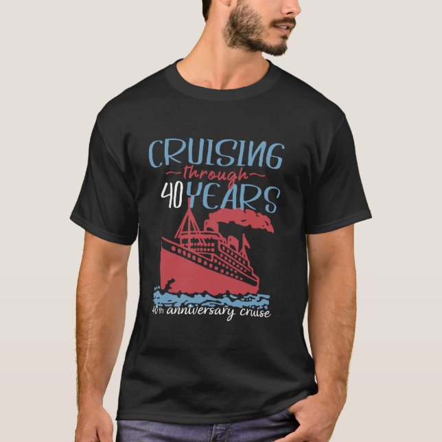 Camiseta 40 Aniversario Cruise Su y el suyo coincidiendo 40 (Anverso)