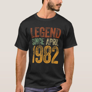 Camiseta 40 Aniversario De Abril Nacido 40 Años De Leyenda