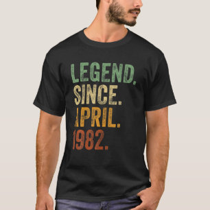 Camiseta 40 Aniversario De Abril Nacido 40 Años De Leyenda 
