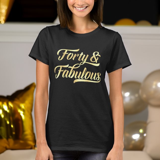 Camiseta 40 Aniversario de la Fabulosa y del Fabuloso Guión (40th birthday shirt for women 40 and fabulous)