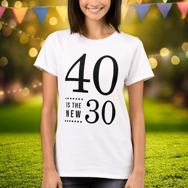 Camiseta 40 Aniversario Negro 40 es el nuevo 30 (Subido por el creador)