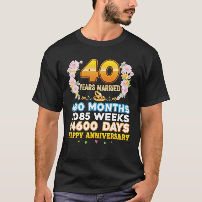 Camiseta 40 Años Casados Feliz 40 Aniversario Del Boda Cou (Anverso)