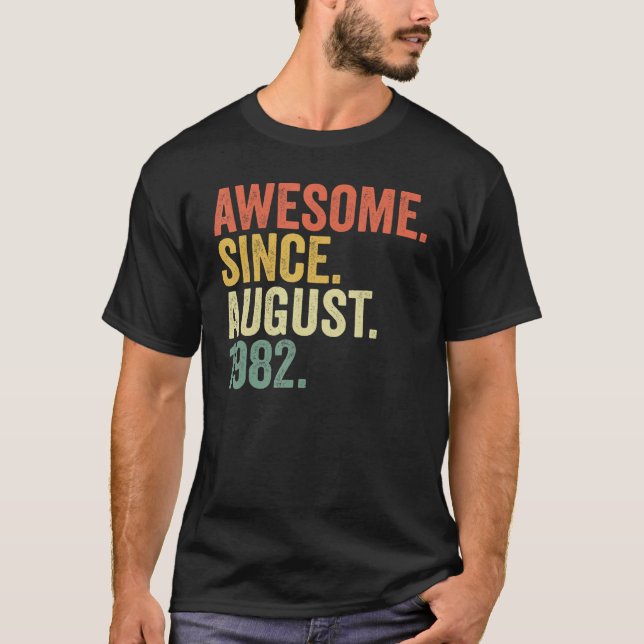 Camiseta 40 años de edad 40 hombres asombrosos desde agosto (Anverso)