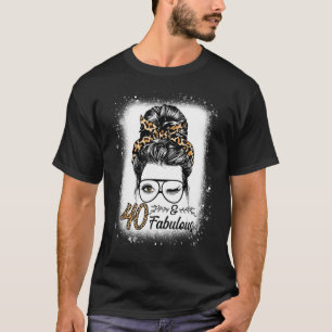 Camiseta 40 años de edad Fabuloso Messy Bun Leopard 40º nac