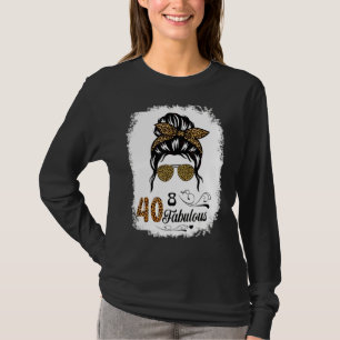 Camiseta 40 años de edad Fabuloso Messy Bun Leopard 40º nac
