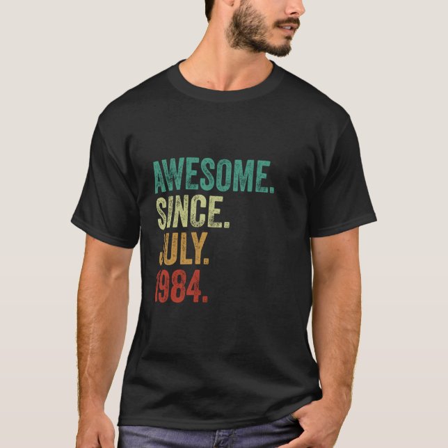 Camiseta 40 años de edad increíble desde julio de 1984 40º  (Anverso)