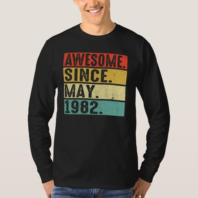 Camiseta 40 años de edad increíble desde mayo de 1982 40º c (Anverso)