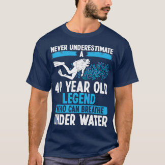 Camiseta 40 Años De Edad Scuba Buceo Breathe 40 Años