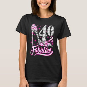 Camiseta 40 años de edad y fabuloso 40 años de vida