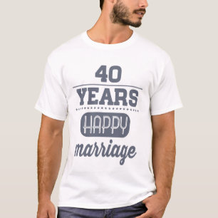 Camiseta 40 años de matrimonio feliz