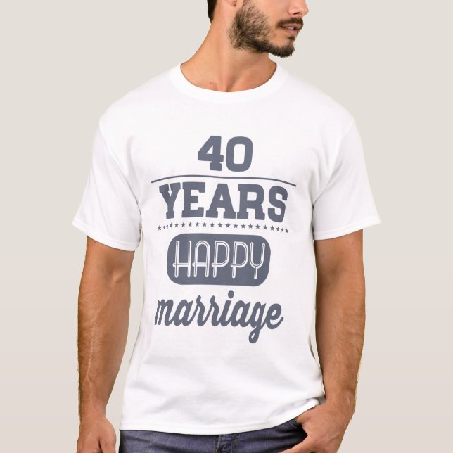 Camiseta 40 años de matrimonio feliz (Anverso)