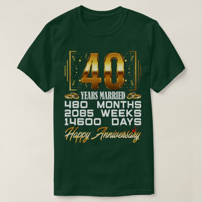 Camiseta 40 años de matrimonio gracioso 40 años de Boda (Diseño del anverso)