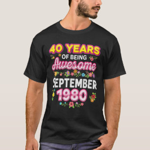 Camiseta 40 Años De Ser Increíble Desde Septiembre De 1980 