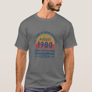 Camiseta 40 Años Impresionantes Agosto 1980 Edición De Cuar