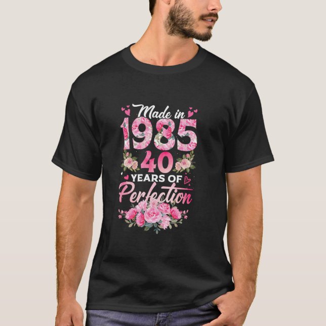 Camiseta 40 Años Nacido En 1985 Floral 40th Birthday Gif (Anverso)