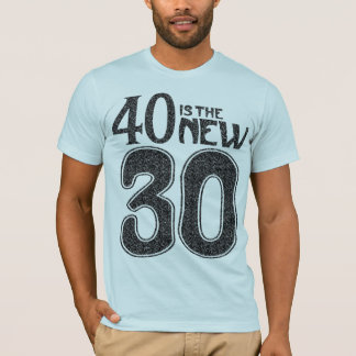 Camiseta 40 es los NUEVOS 30 (el negro)