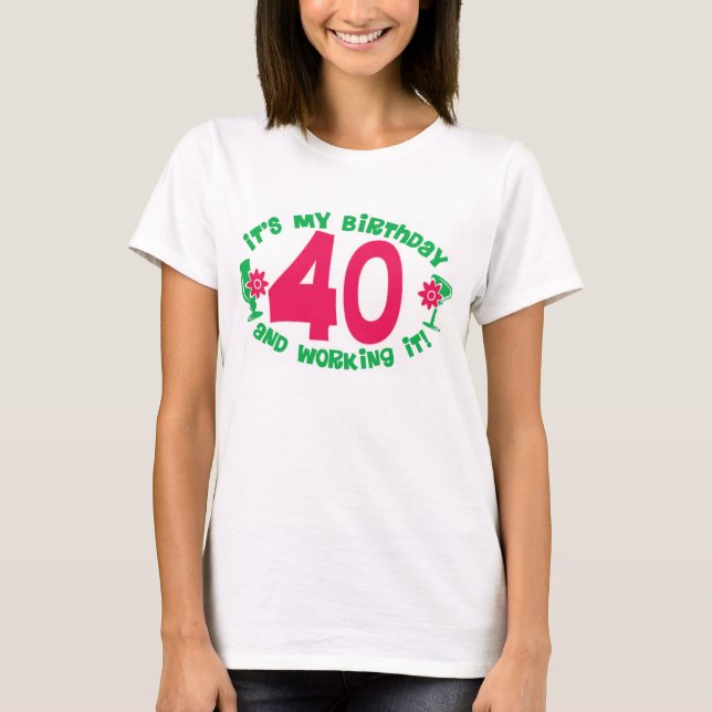 Camiseta 40.o Cumpleaños y trabajo de él (Anverso)