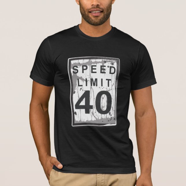 Camiseta 40.o Rótulo sucio divertido del límite de (Anverso)