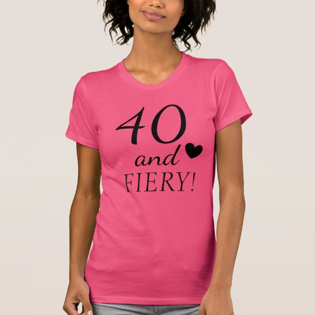 Camiseta 40 y 40.a cita del cumpleaños de la diversión (Anverso)