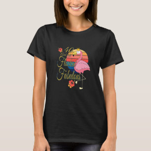 Camiseta 40 Y Aún Así Fabuloso Flamingo 40 Nacimiento