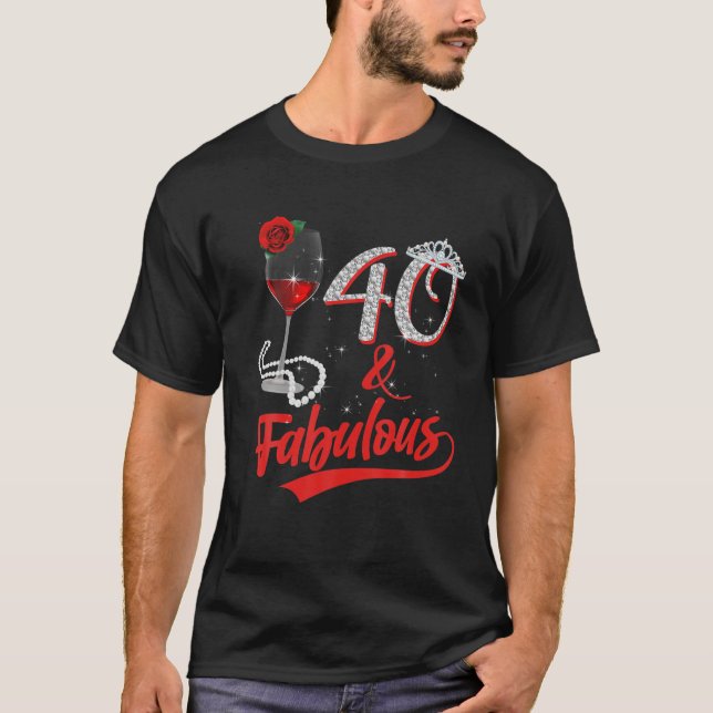 Camiseta 40 Y Fabulosa Reina Feliz Cumpleaños 40.º Rojo Ros (Anverso)