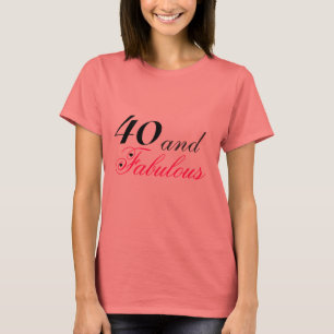 Camiseta 40 y fabuloso