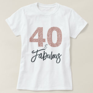 Camiseta 40 y fabuloso regalo de cumpleaños