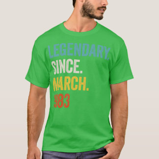 Camiseta 40 Years Legendary Since March 1983 40th Birthday2