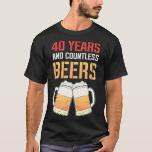 Camiseta 40th Birthday For Men Funny 40 Years And Countless