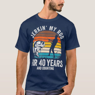 Camiseta 40th Birthday Gift for Fisherman Men Funny Fishing