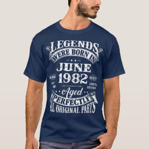 Camiseta 40th Birthday Gift Legends Born In June 1982 40 Ye