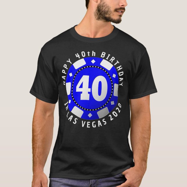 Camiseta 40th Birthday in Las Vegas 2020 Poker Chip _2  (Anverso)