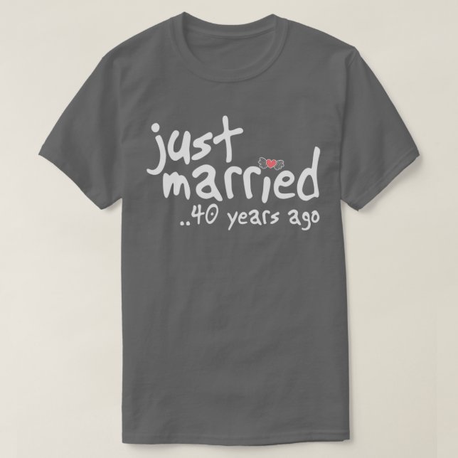 Camiseta 40th Wedding Anniversary Gifts Just Married 40 Yea (Diseño del anverso)