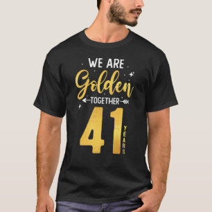 Camiseta 41° Aniversario del Boda Casados, Doramos juntos