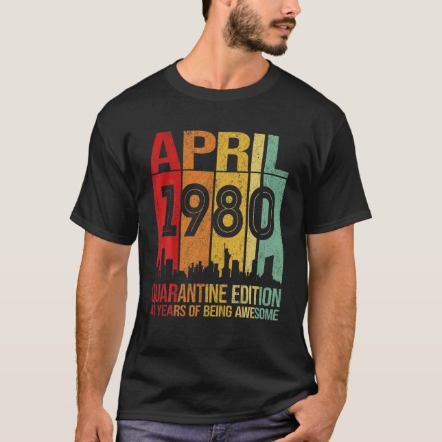 Camiseta 41 Años Abril 1980 Hombres Mujeres 41ª Cuarentena (Anverso)