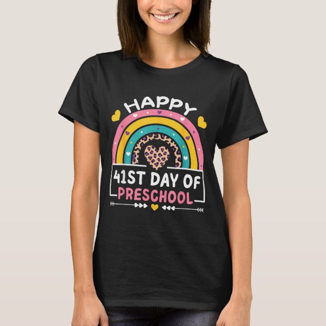 Camiseta 41 Days Of School Happy 41st Day Of Preschool Teac (Anverso)