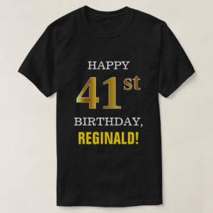 Camiseta 41.o cumpleaños del oro intrépido, negro, falso
