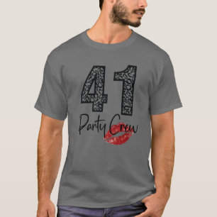 Camiseta 41 Party Crew Drinking Beer Gifts 41St Years Happy