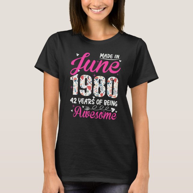 Camiseta 42.º cumpleaños increíble desde junio de 1980 Flor (Anverso)
