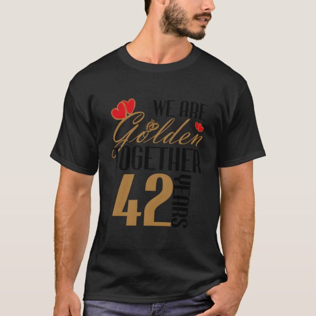 Camiseta 42 Aniversario Boda Parejas Casadas 42 Años (Anverso)