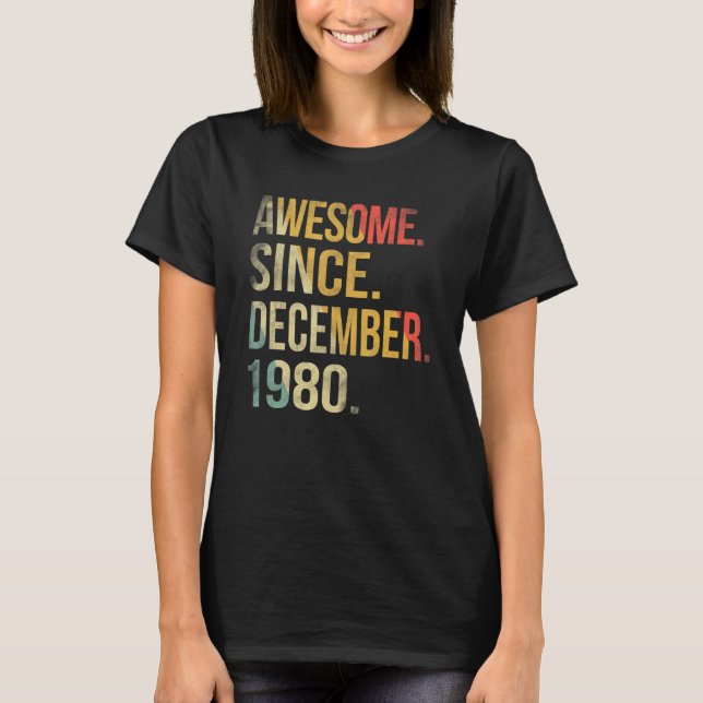 Camiseta 42 años de edad increíble desde diciembre de 1980  (Anverso)