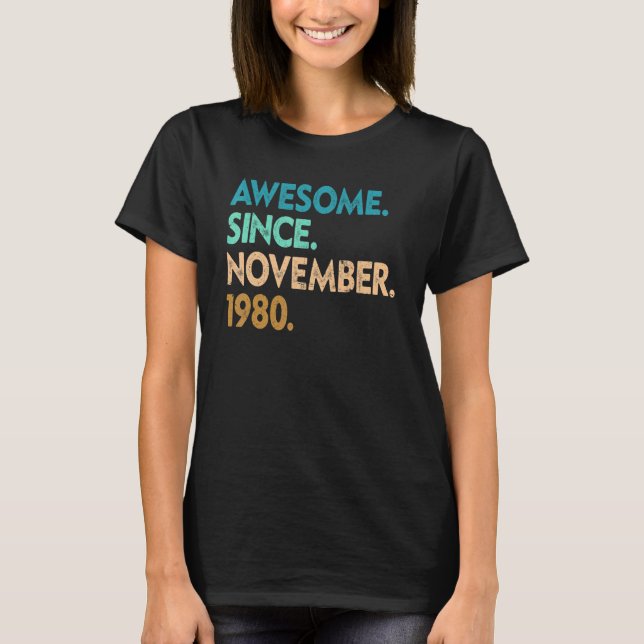 Camiseta 42 años de edad increíble desde noviembre de 1980  (Anverso)