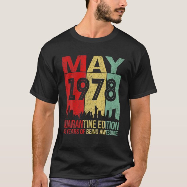 Camiseta 43 Años De Edad 43ª Hombres Mayo 1978 Quar (Anverso)