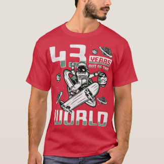 Camiseta 43 Años Fuera De Este Mundo, 43 Años De Patinaje D
