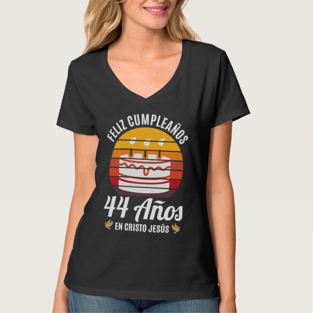 Camiseta 44 Años Cumpleaños En Cristo Jesús Spanish (Anverso)