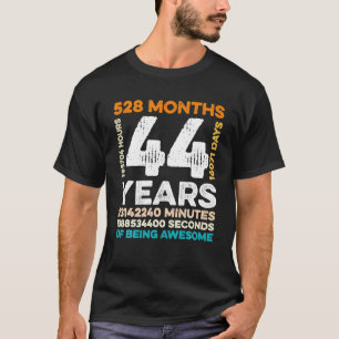 Camiseta 44 Años De Edad 528 Meses De Ser Impresionante 44