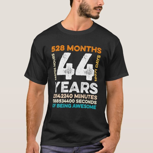 Camiseta 44 Años De Edad 528 Meses De Ser Impresionante 44 (Anverso)