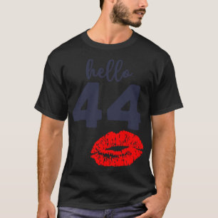 Camiseta 44 cumpleaños Hola a 44 años gracioso beso B