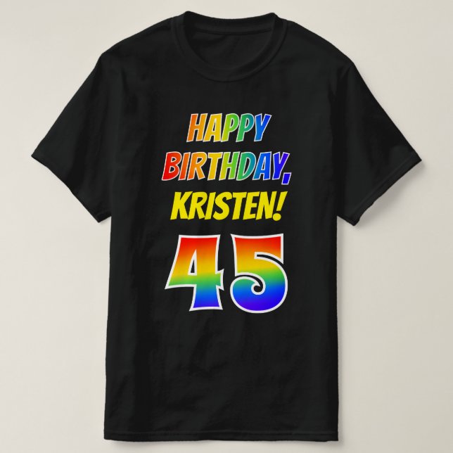 Camiseta 45º cumpleaños — Negrita, diversión, arco iris 45, (Diseño del anverso)